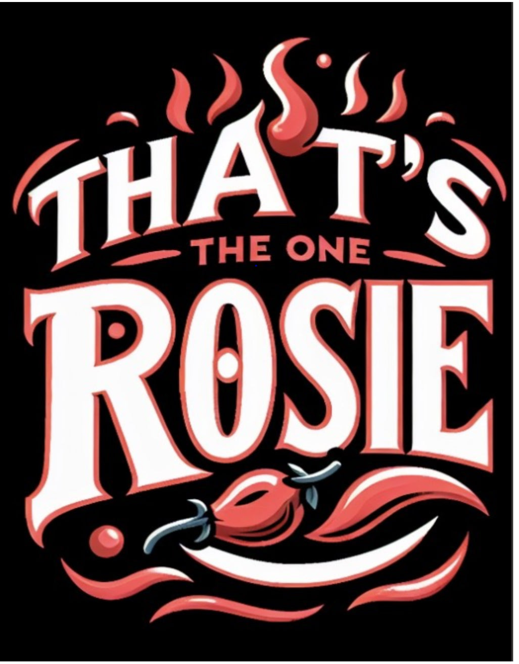 That’s The One Rosie